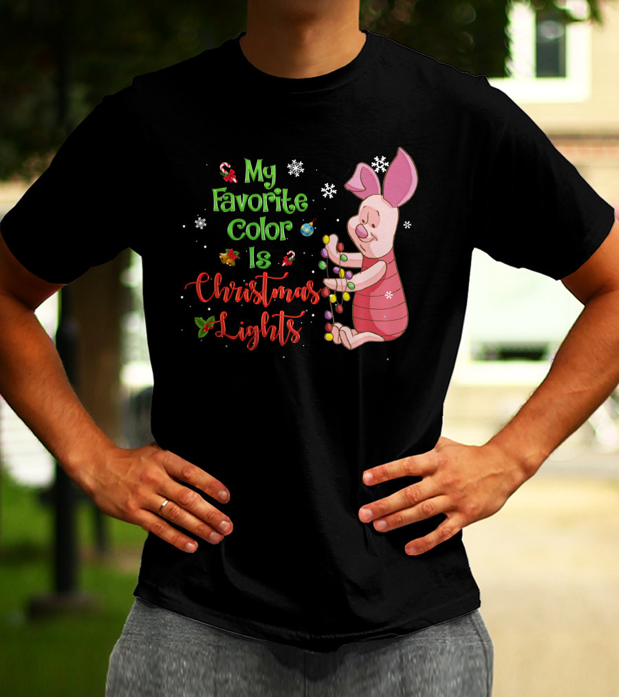 My Favorite Color Is Christmas Lights Piglet T-Shirt