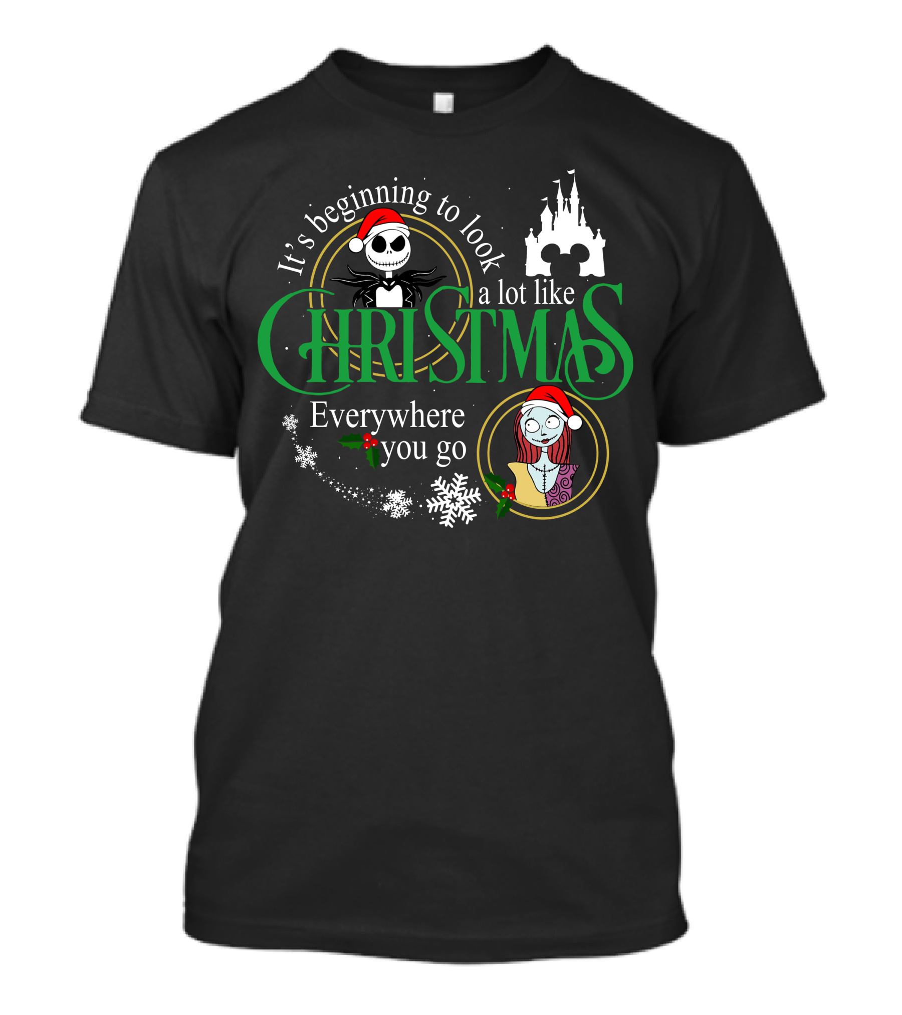 It's Beginning To Look A Lot Like Christmas Everywhere You Go Jack Sally T-Shirt