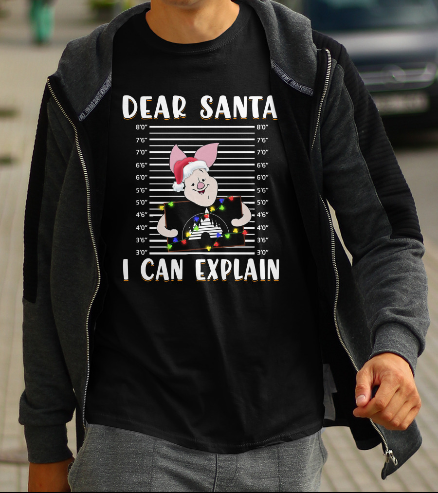Dear Santa I Can Explain Piglet Christmas Lineup T-Shirt