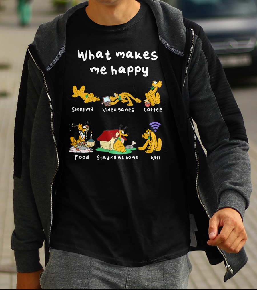 What Makes Me Happy Sleeping Video Games Coffee Food Staying At Home Wifi Pluto T-Shirt