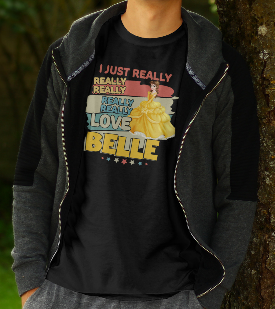 I Just Really Really Really Really Love Belle T-Shirt