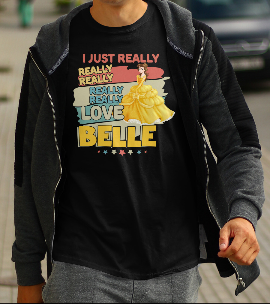 I Just Really Really Really Really Love Belle T-Shirt