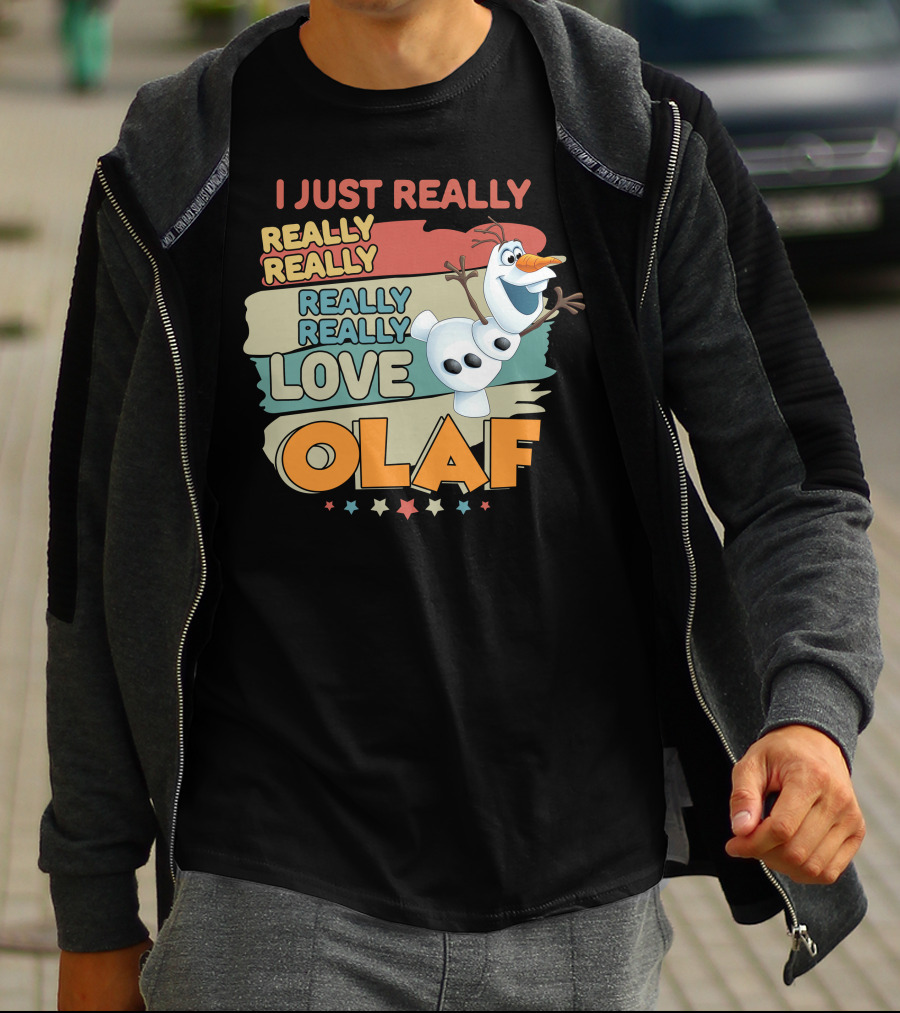 I Just Really Really Really Really Really Love Olaf T-Shirt