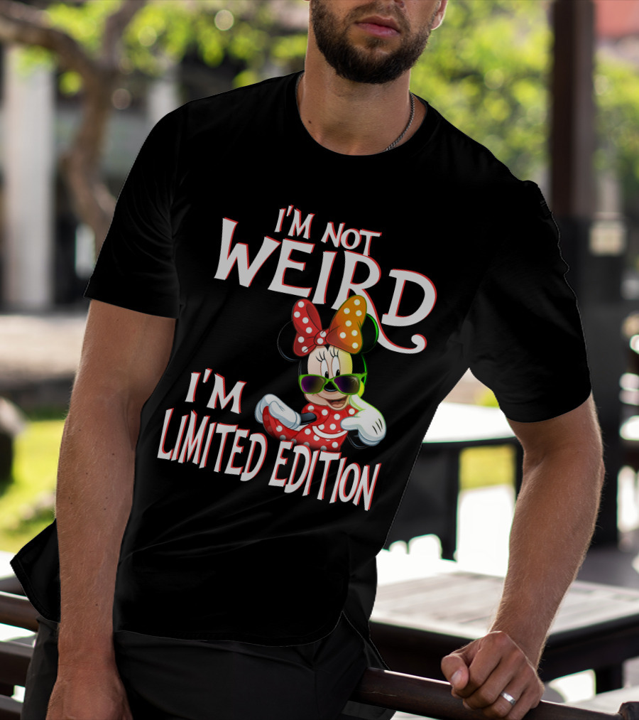 I'm Not Weird I'm Minnie Mouse T-Shirt