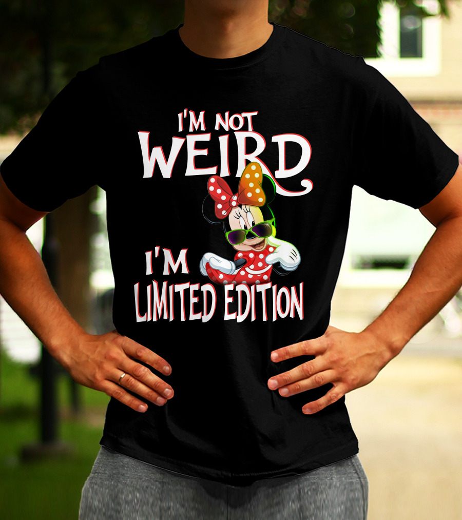 I'm Not Weird I'm Minnie Mouse T-Shirt