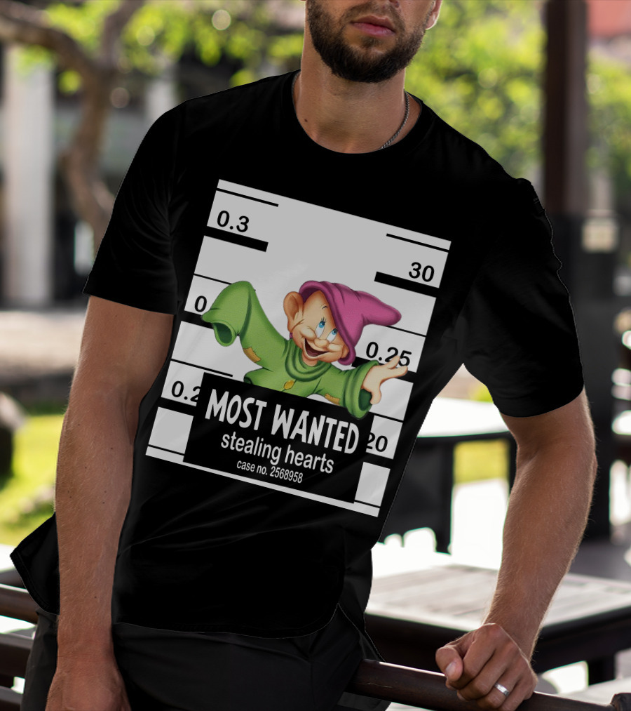 Most Wanted Stealing Hearts Dopey Case No. 2568958 T-Shirt
