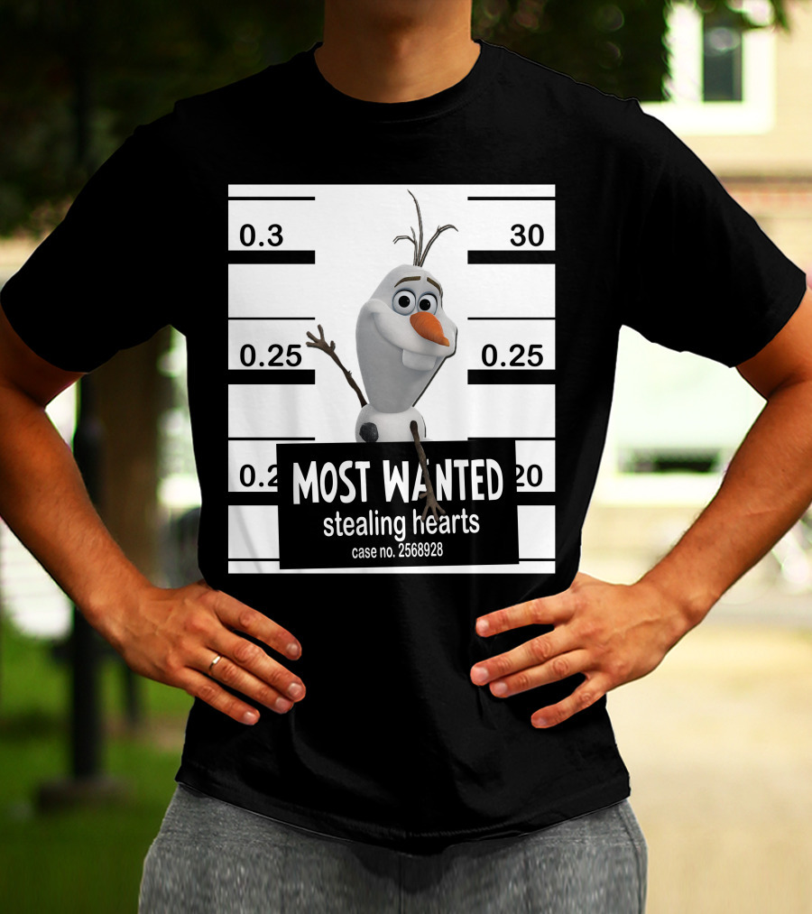 Most Wanted Stealing Hearts Olaf Case No. 2568928 T-Shirt