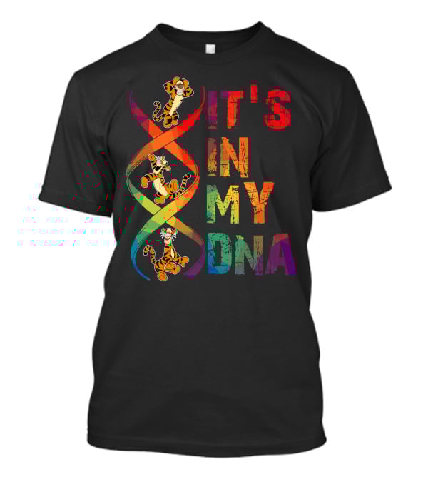 Tigger It's In My Dna T-Shirt