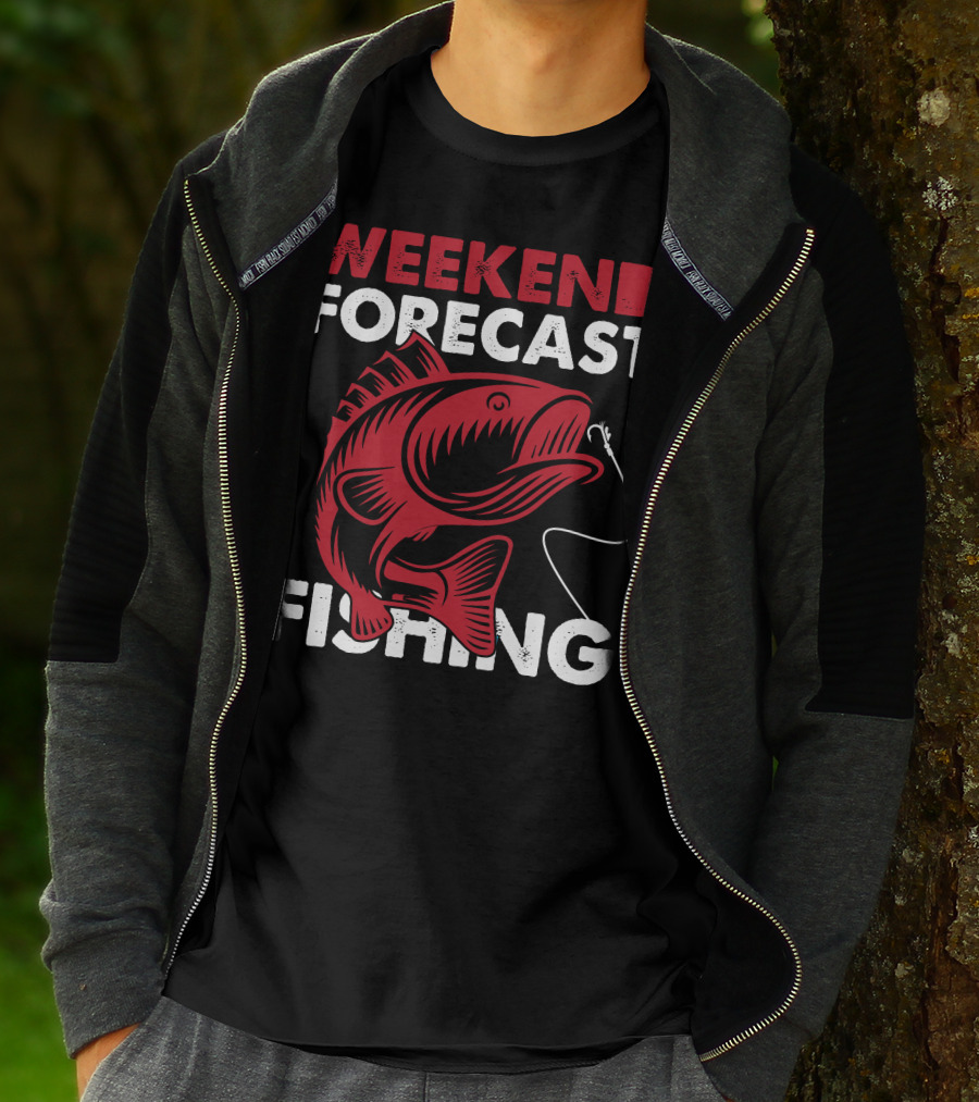 WEEKEND FORECAST FISHING T-Shirt