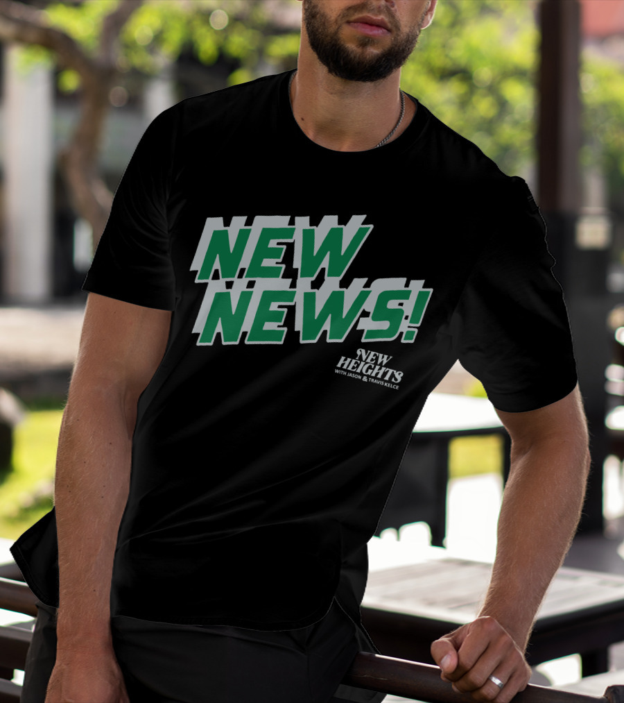 New Heights New News With Jason And Travis Kelce T-Shirt