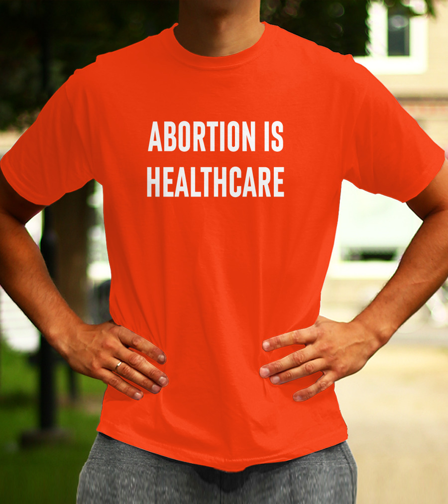 Brittney Griner Abortion Is Healthcare Abortion Is Healthcare T-Shirt