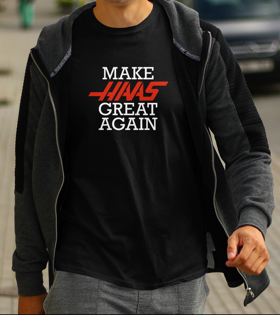 Make Haas Great Again Racing Enthusiast Motto T-Shirt