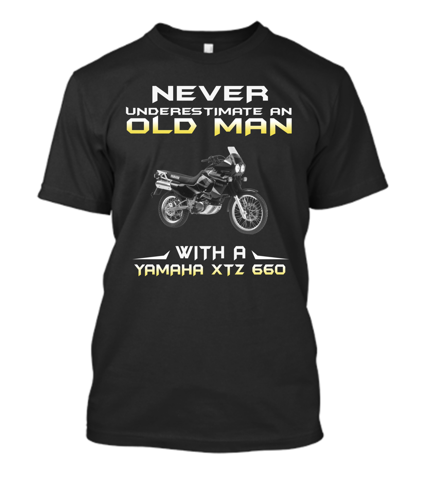 NEVER UNDERESTIMATE AN OLD MAN WITH A YAMAHA XTZ 660 T-Shirt