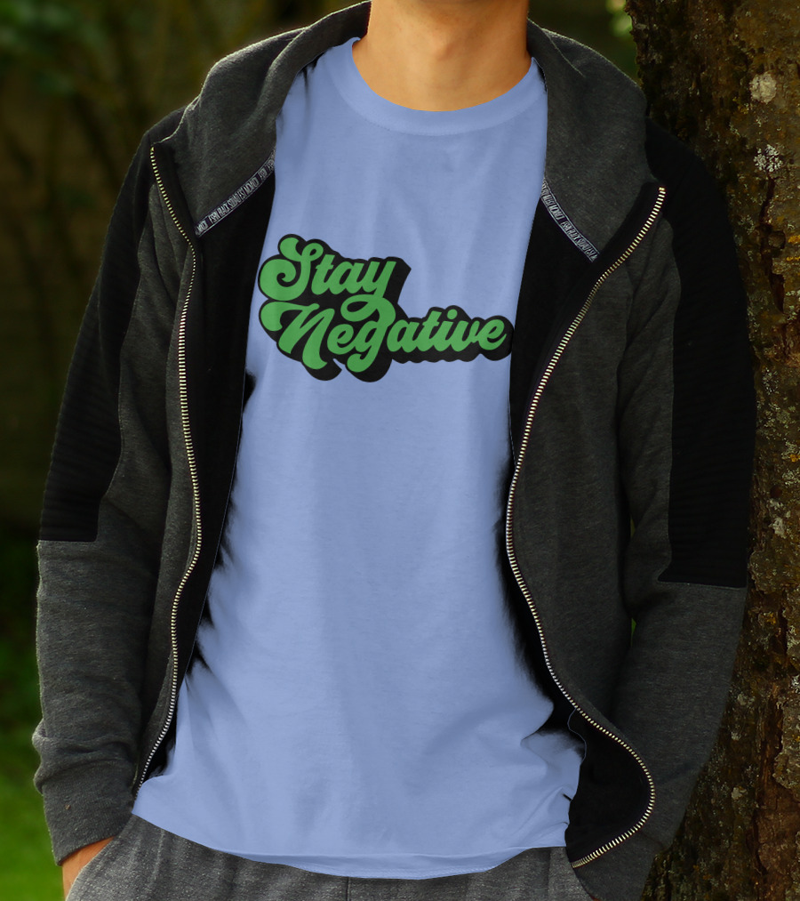 Stay Negative Retro Green Script T-Shirt