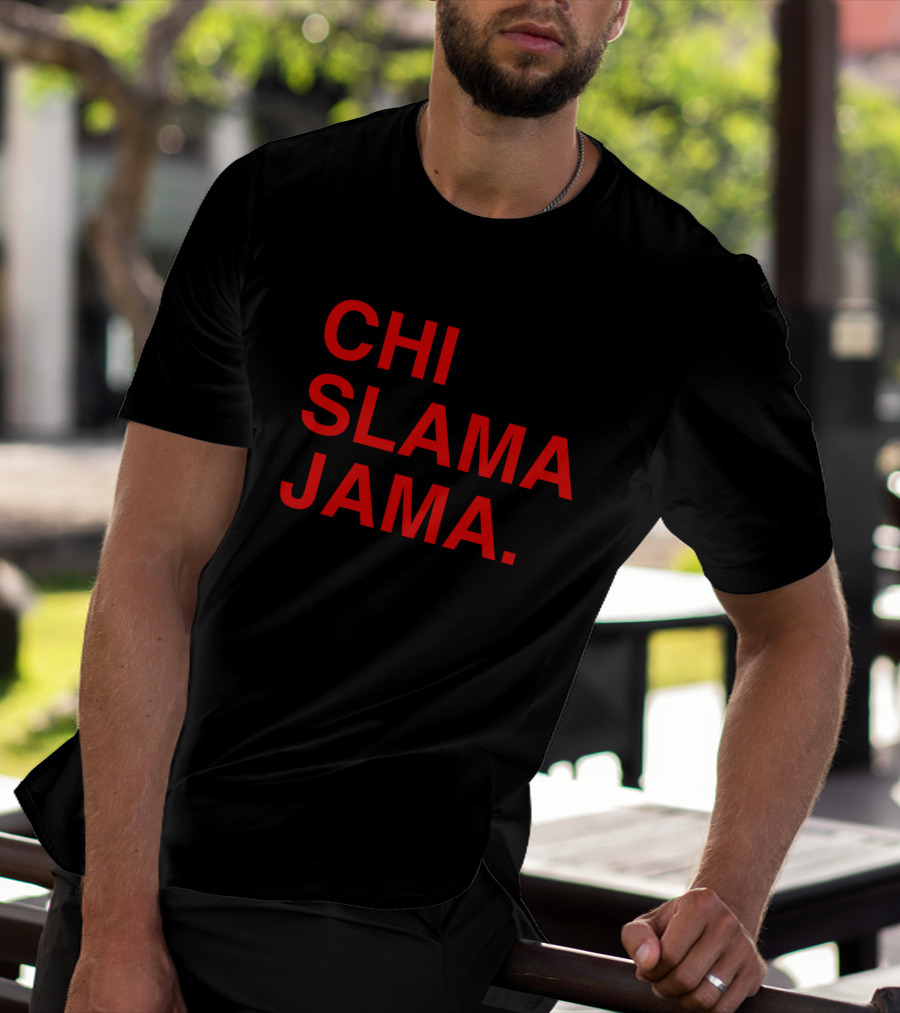 Chi Slama Jama Obvious Merch T-Shirt