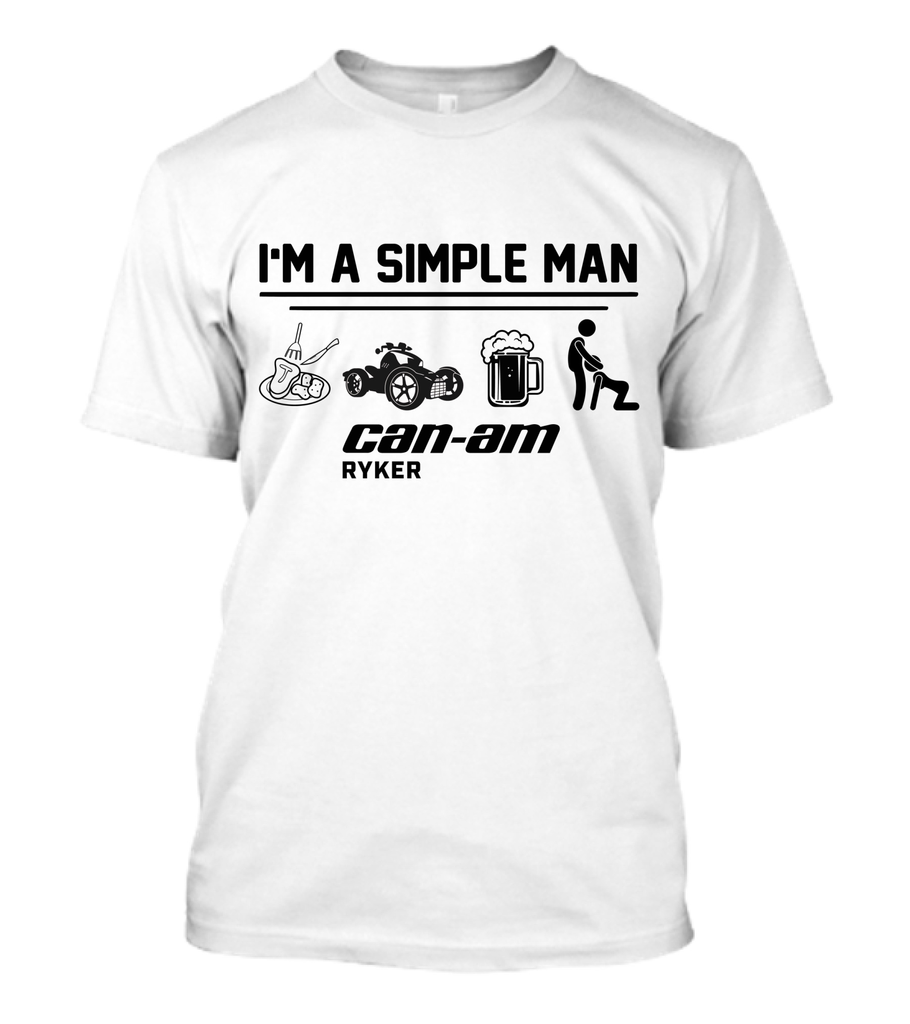 I'm A Simple Man Can-Am Ryker T-Shirt