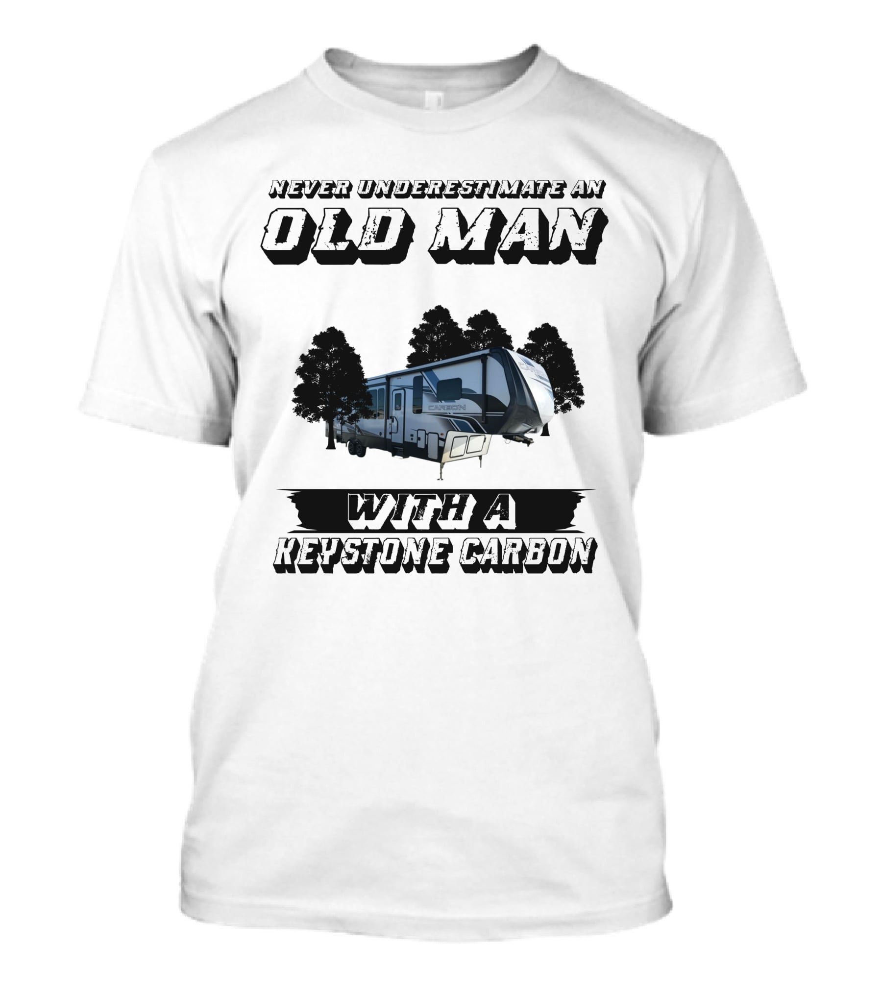 NEVER UNDERESTIMATE AN OLD MAN WITH A KEYSTONE CARBON T-Shirt