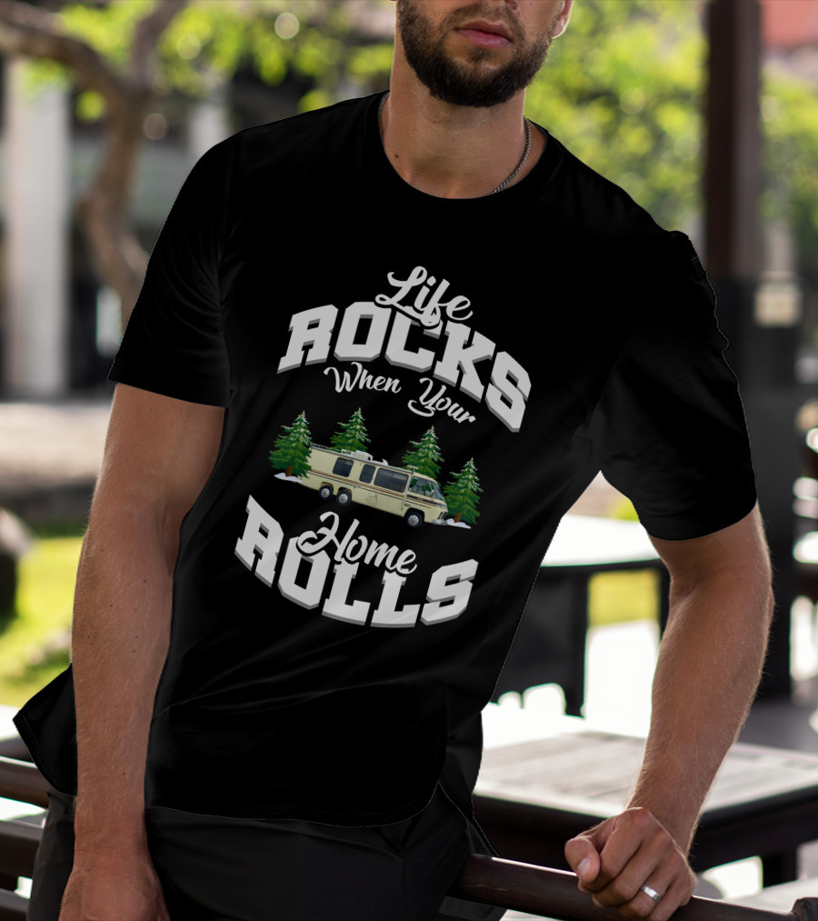 Life Rocks When Your Home Rolls GMC Motorhome Adventure T-Shirt