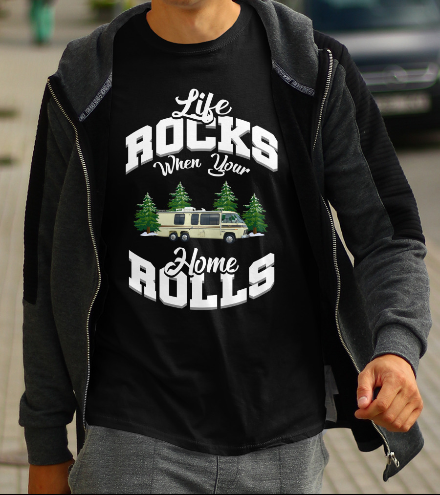 Life Rocks When Your Home Rolls GMC Motorhome Adventure T-Shirt