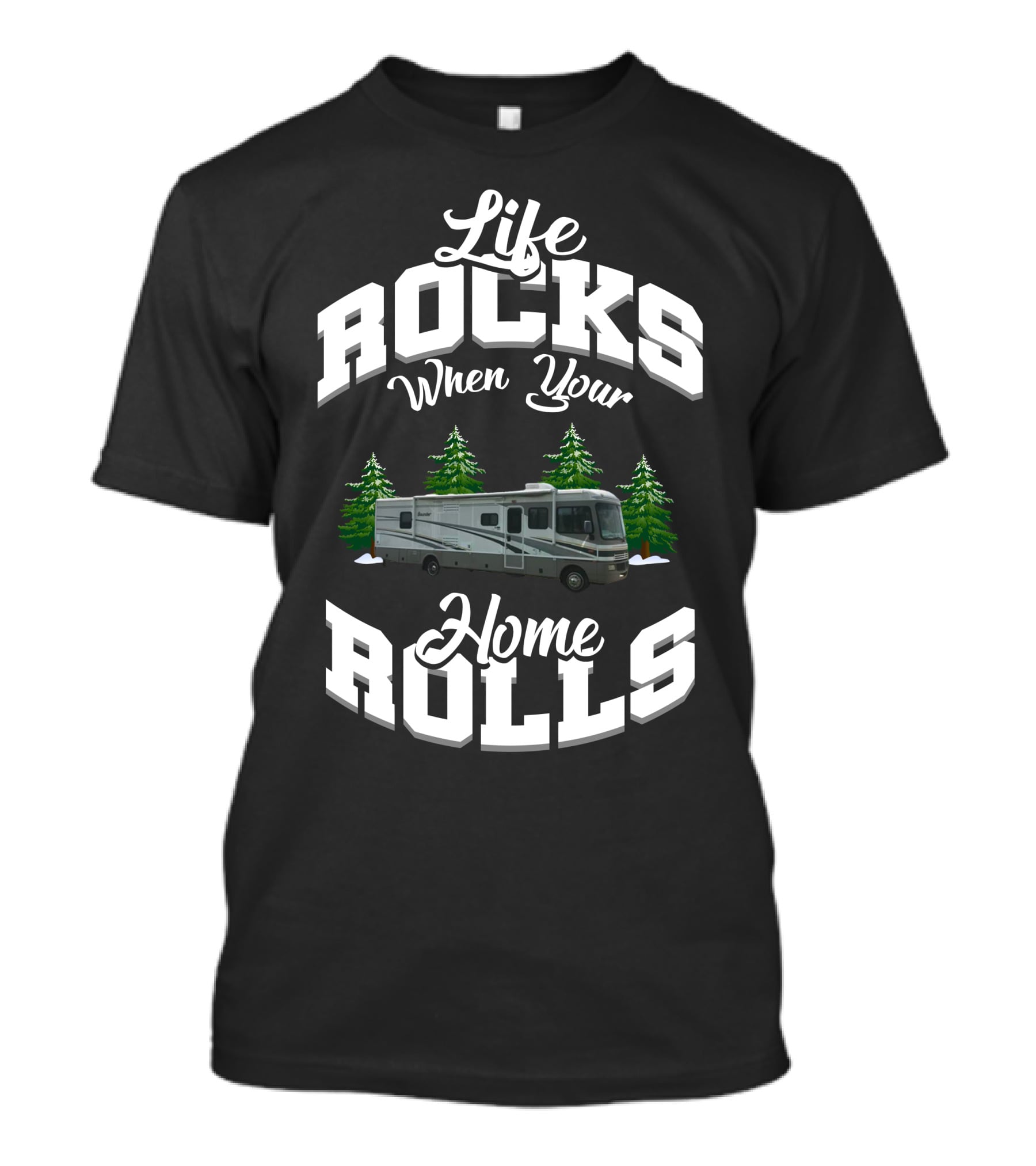 Life Rocks When Your Home Rolls Fleetwood Bounder T-Shirt