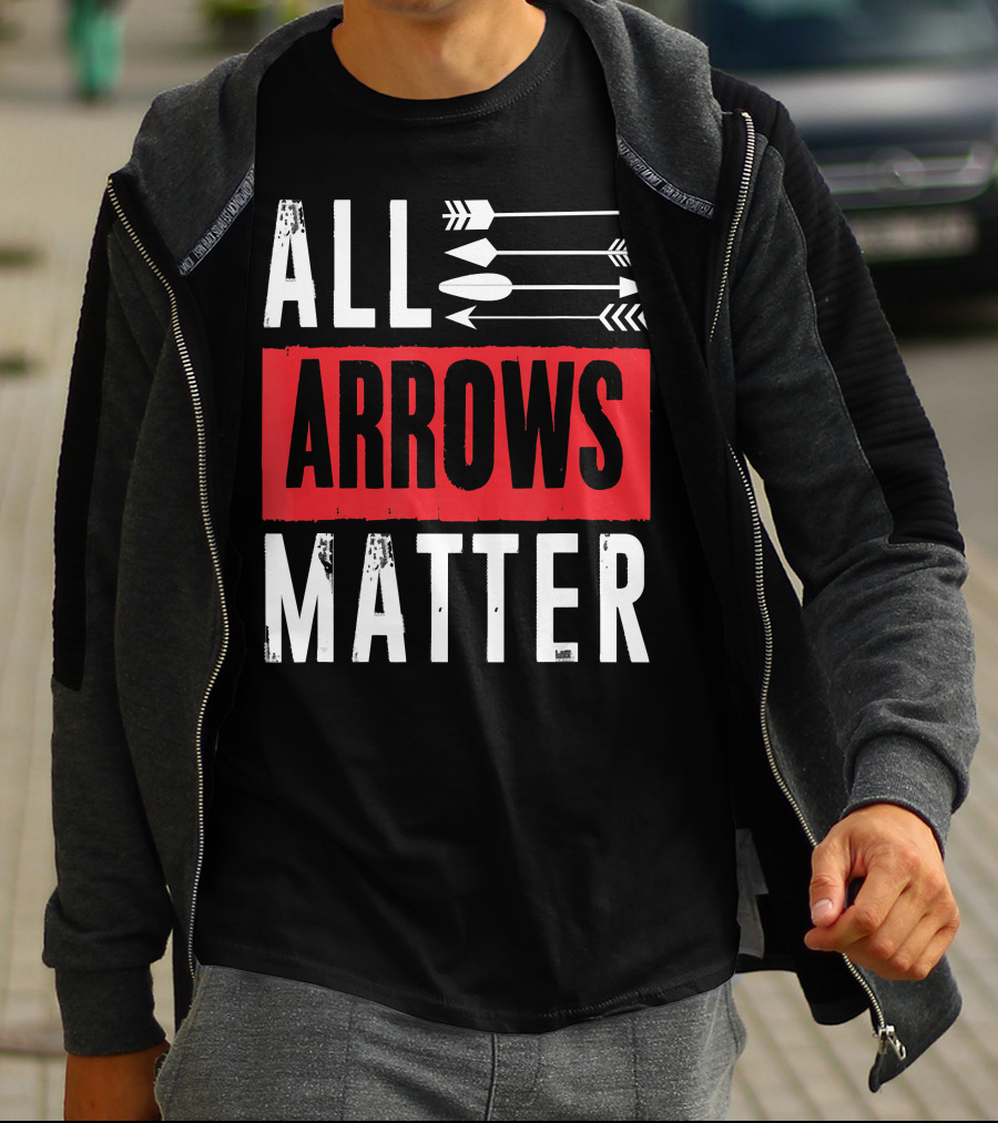 ALL ARROWS MATTER ARCHERY ALL ARROWS MATTER T-Shirt