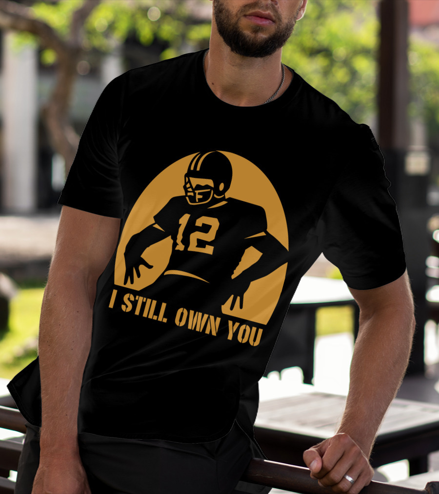I Still Own You 12 Football Iconic T-Shirt