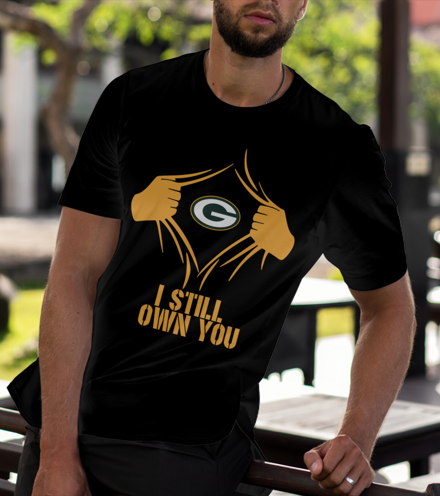 I Still Own You Green Bay Packers Aaron Rodgers T-Shirt