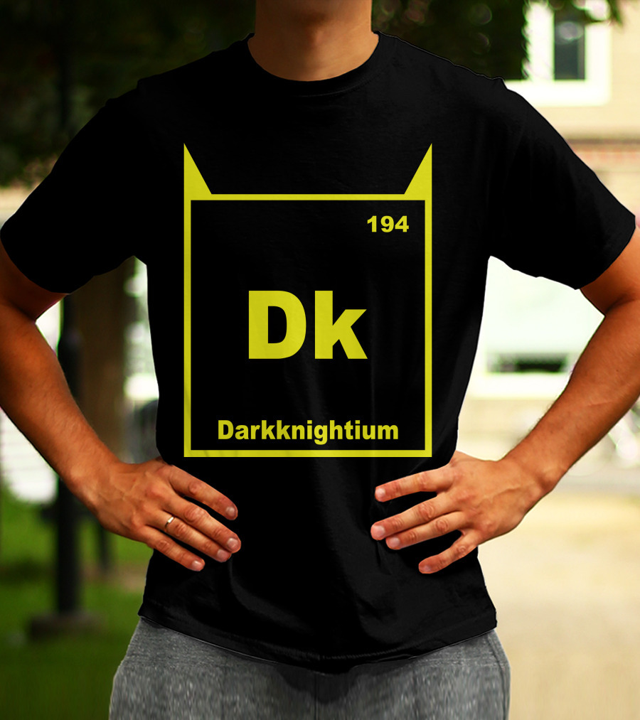 Darkknightium Dk 194 Element Batman Periodic Table T-Shirt