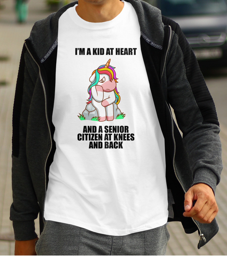 I'M A KID AT HEART AND A SENIOR CITIZEN AT KNEES AND BACK UNICORN T-Shirt