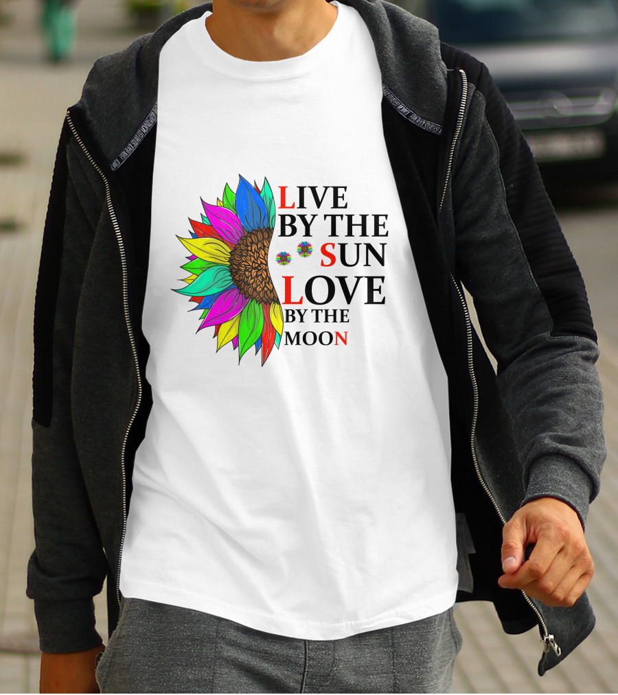 Live By The Sun Love By The Moon Sunflower Colorful T-Shirt