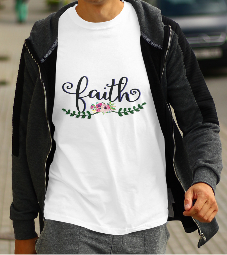 Faith With Vibrant Floral And Greenery Accents T-Shirt