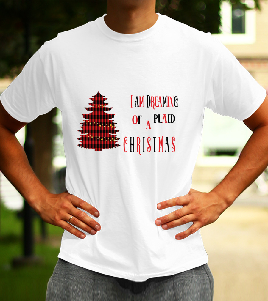 I Am Dreaming Of A Plaid Christmas Tree With Festive Red Black T-Shirt