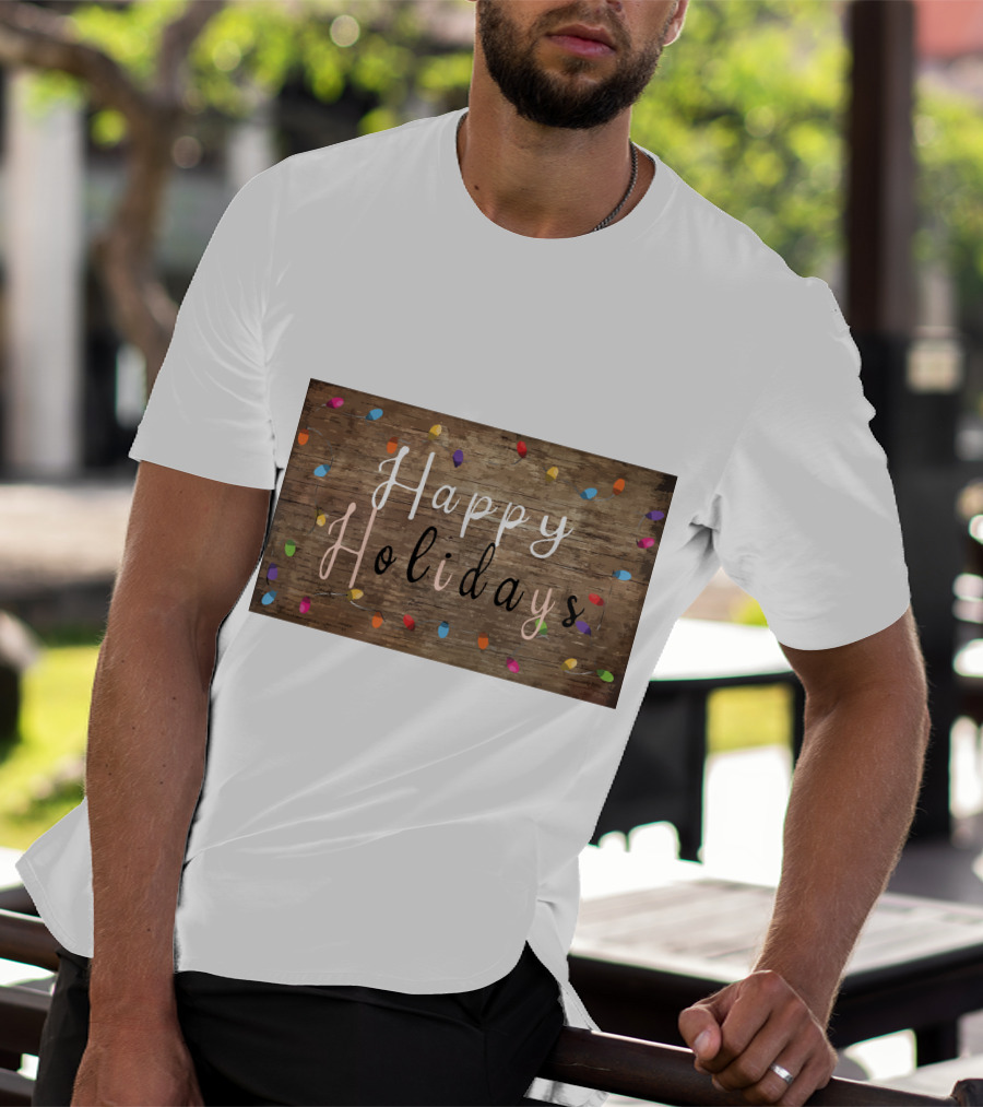 Happy Holidays Christmas Light Rustic Wood Background With Colorful Bulbs T-Shirt