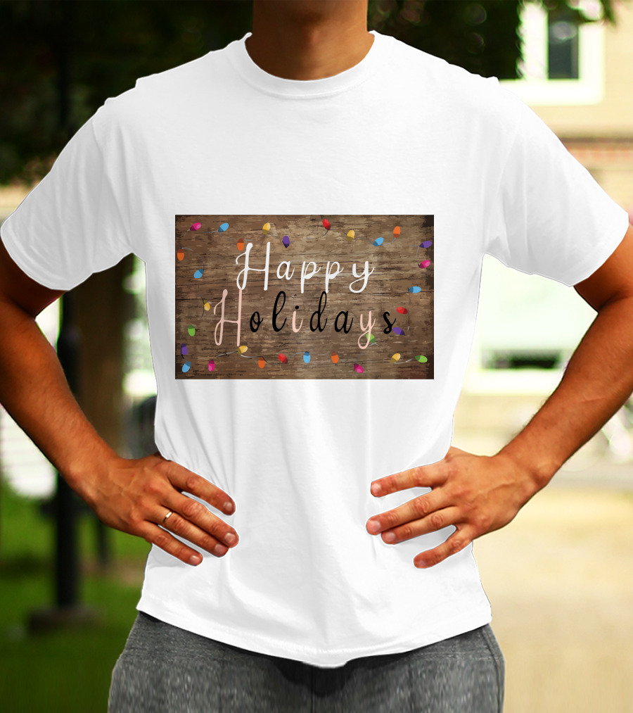 Happy Holidays Christmas Light Rustic Wood Background With Colorful Bulbs T-Shirt