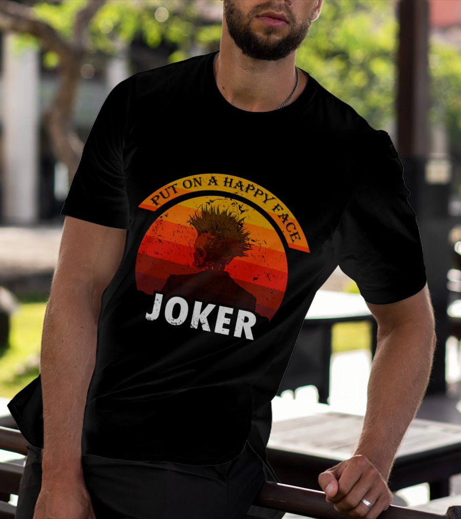 Put On A Happy Face Joker Sunset T-Shirt
