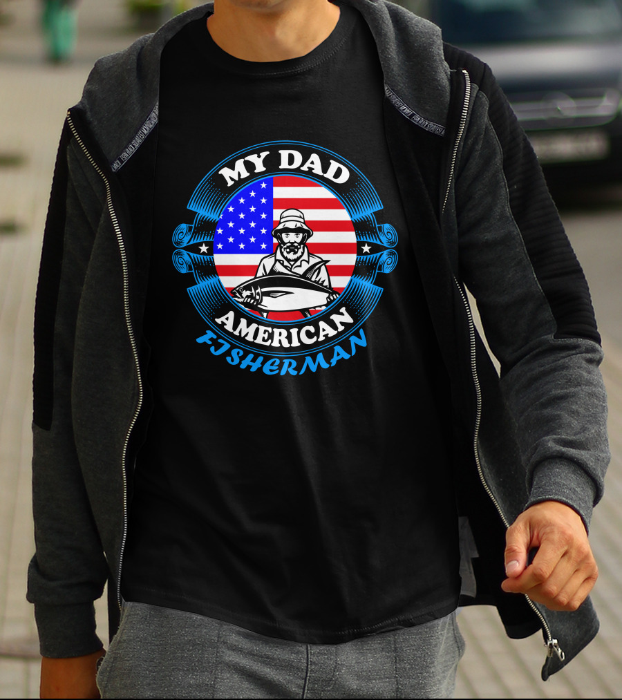 My Dad American Fisherman Stars Stripes Flag T-Shirt