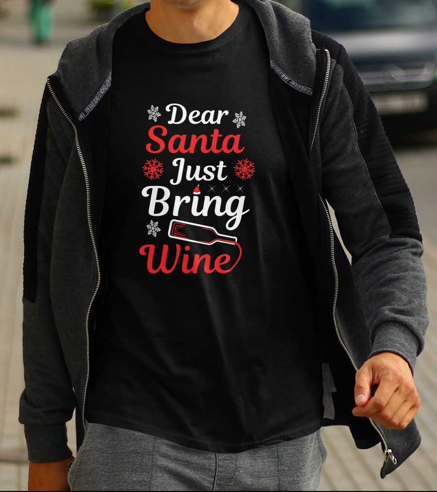Dear Santa Just Bring Wine Festive Snowflake Christmas Bottle T-Shirt