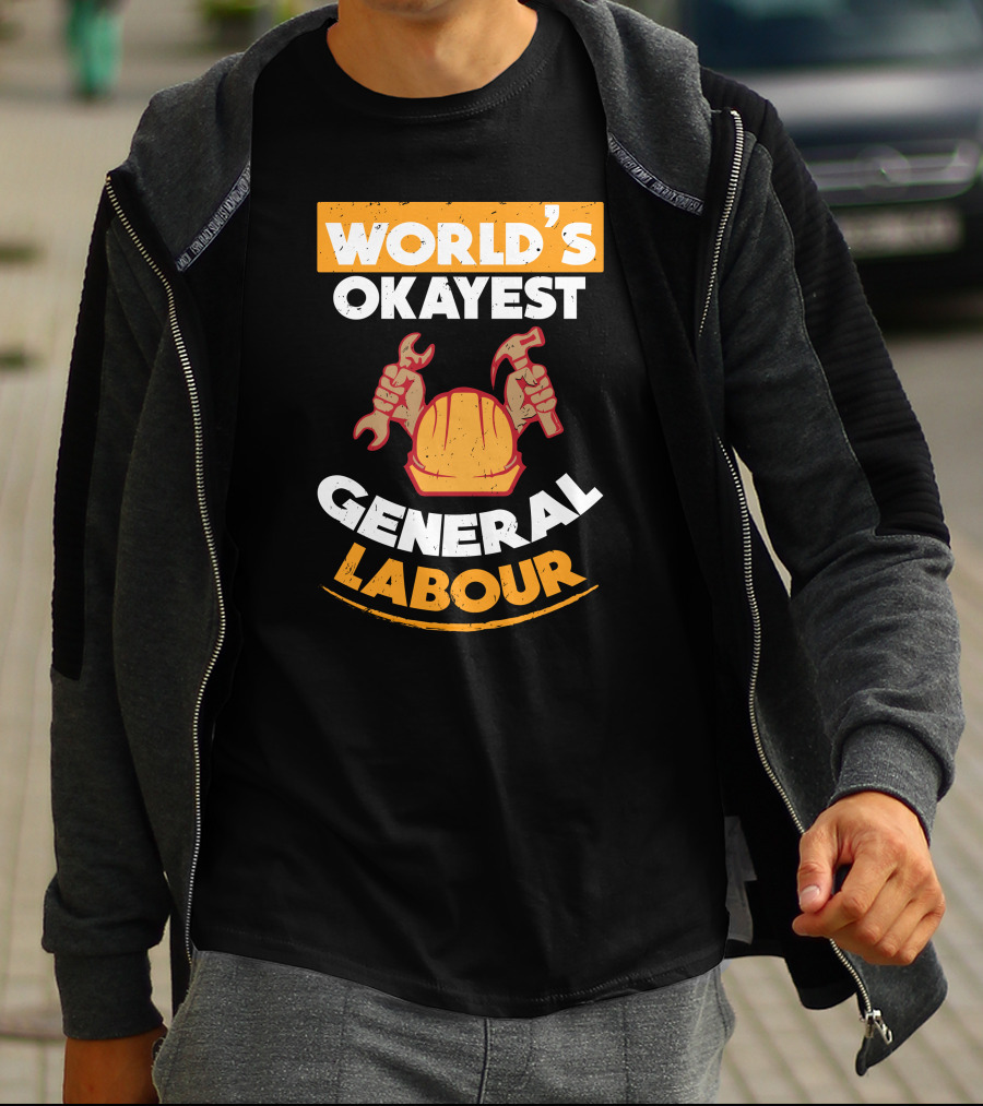 WORLD'S OKAYEST GENERAL LABOUR HARD HAT WRENCH HAMMER T-Shirt