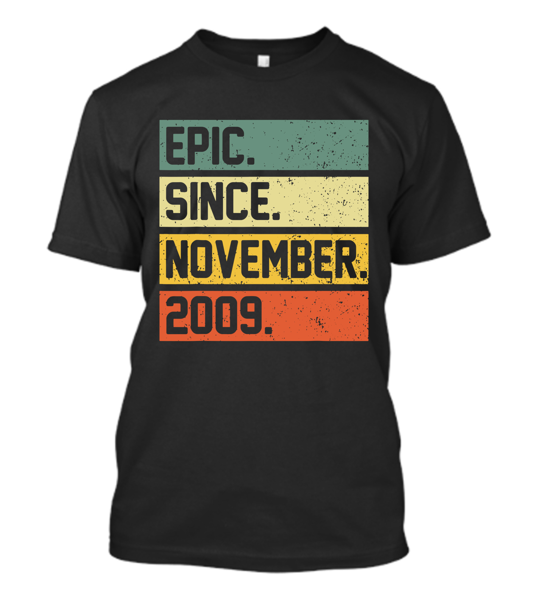 Epic Since November 2009 Retro T-Shirt