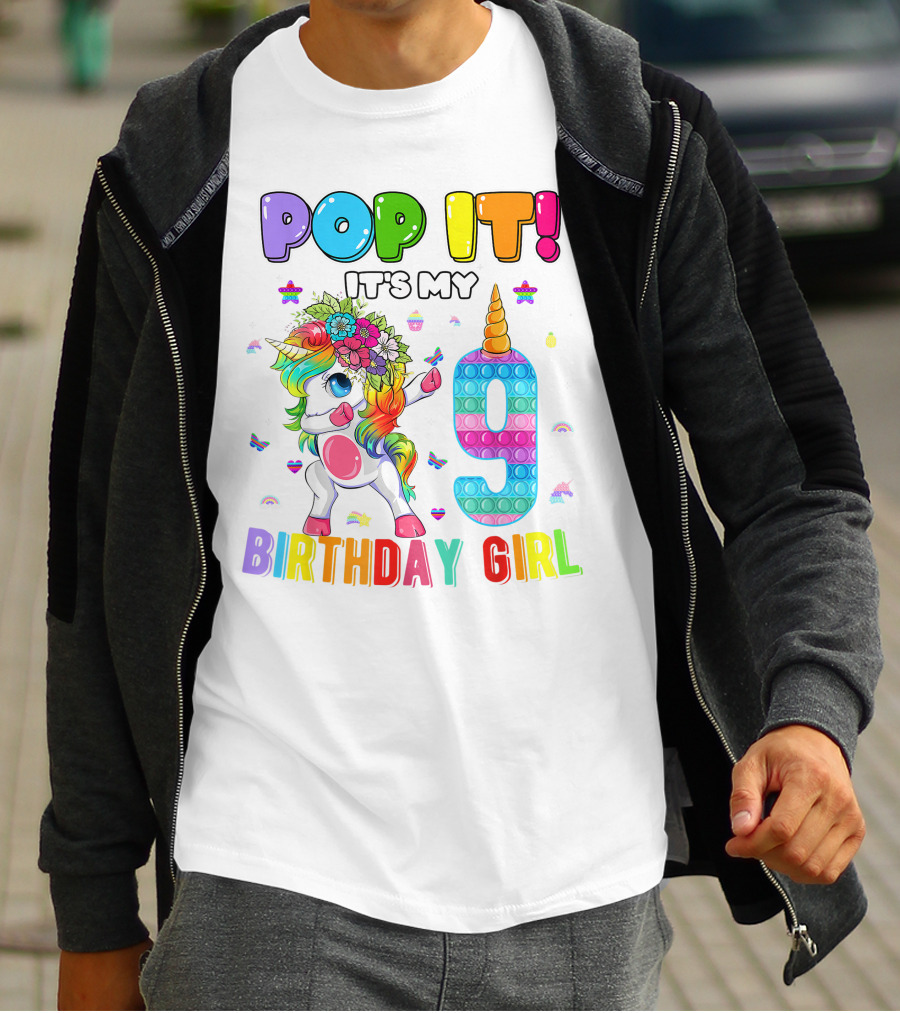Pop It It's My 9 Birthday Girl Unicorn Rainbow Pop It T-Shirt