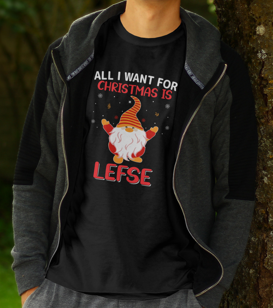 All I Want For Christmas Is Lefse Gnome Holiday Snowflakes Nordic Charm T-Shirt