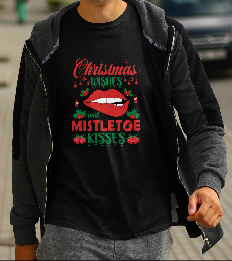Christmas Wishes Mistletoe Kisses Festive Lips And Holly Ornaments T-Shirt