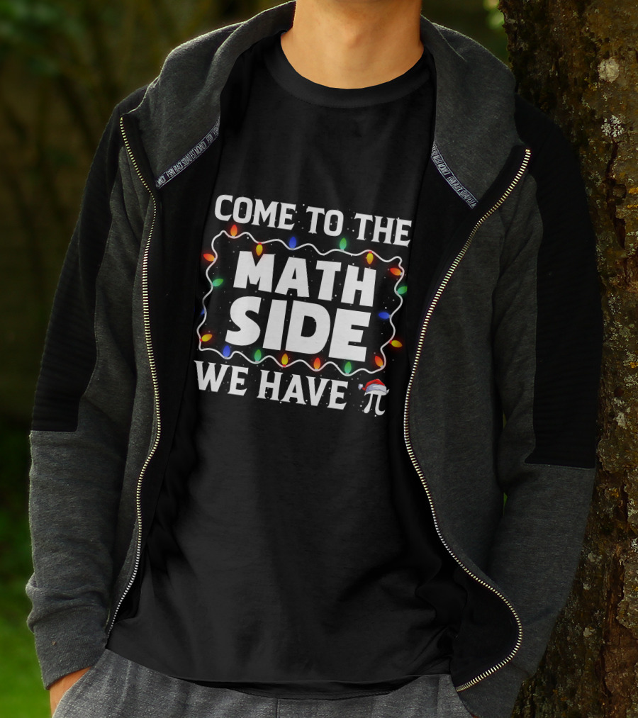Come To The Math Side We Have Pi Christmas Lights Holiday T-Shirt