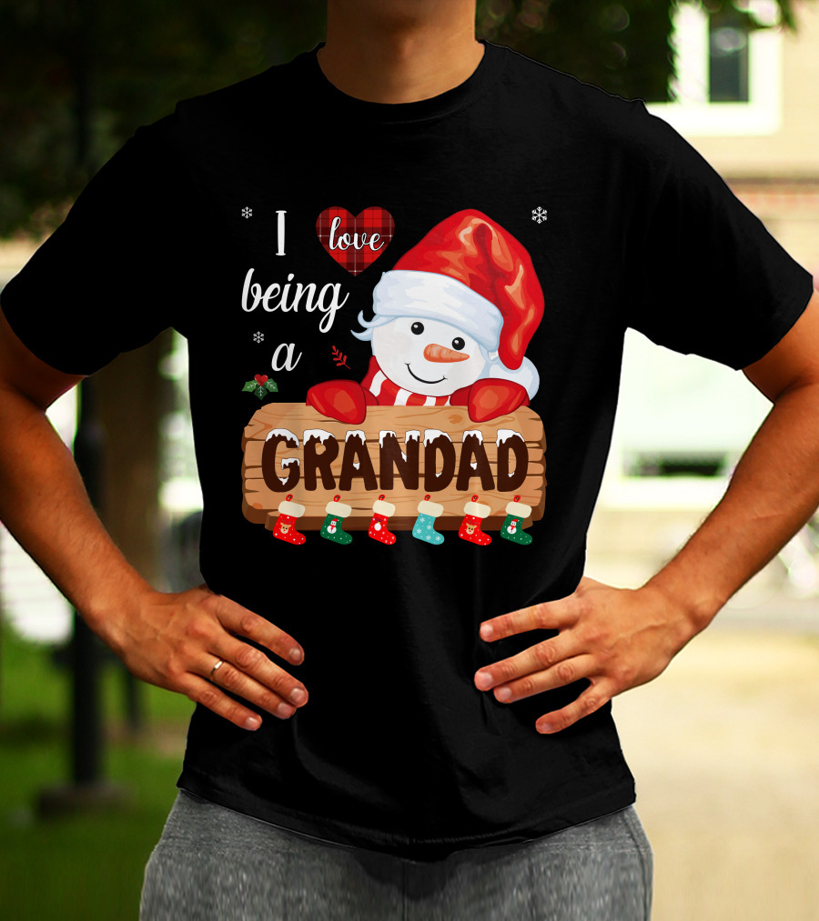 I Love Being A Grandad Snowman Festive Holiday T-Shirt