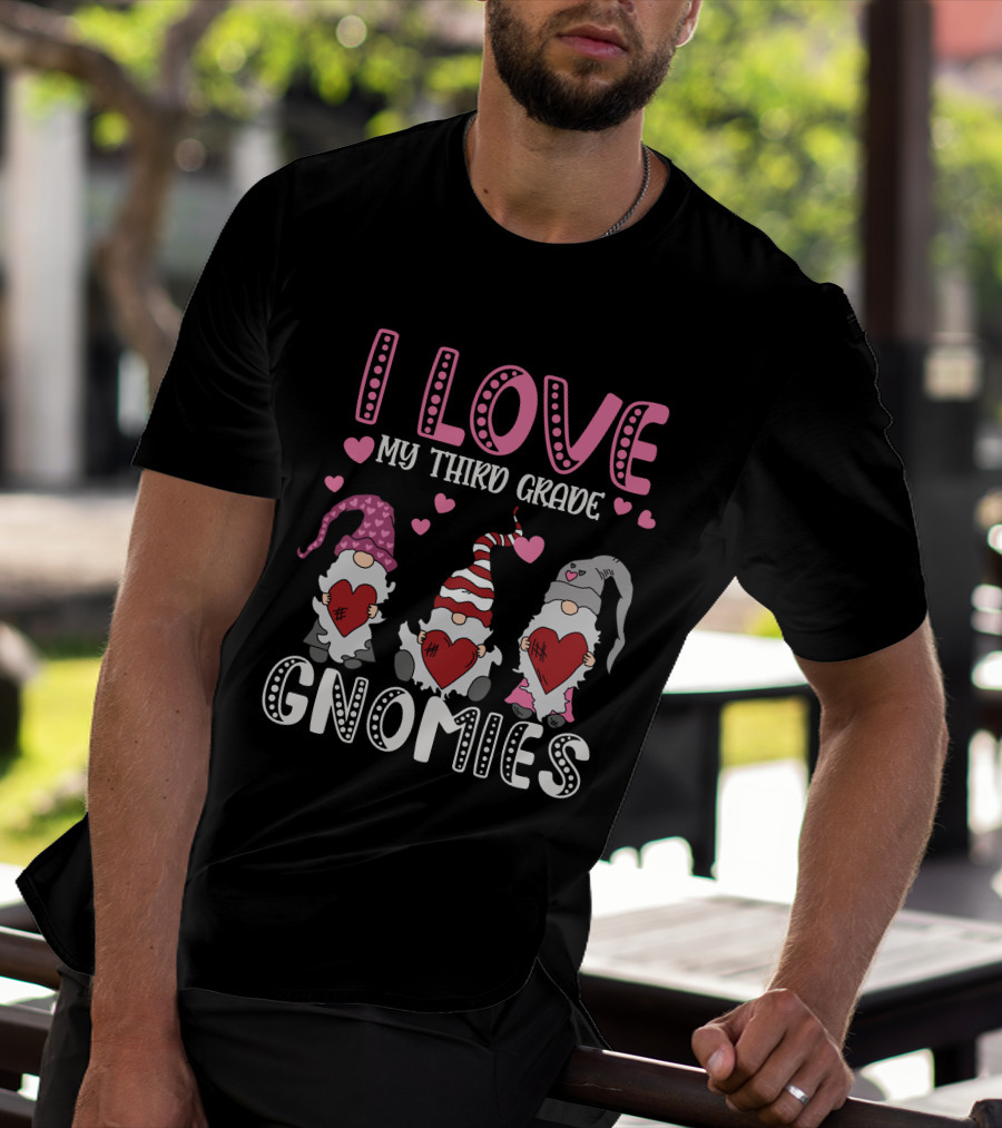 I Love My Third Grade Gnomies Hearts Pink Valentine Gnomes T-Shirt