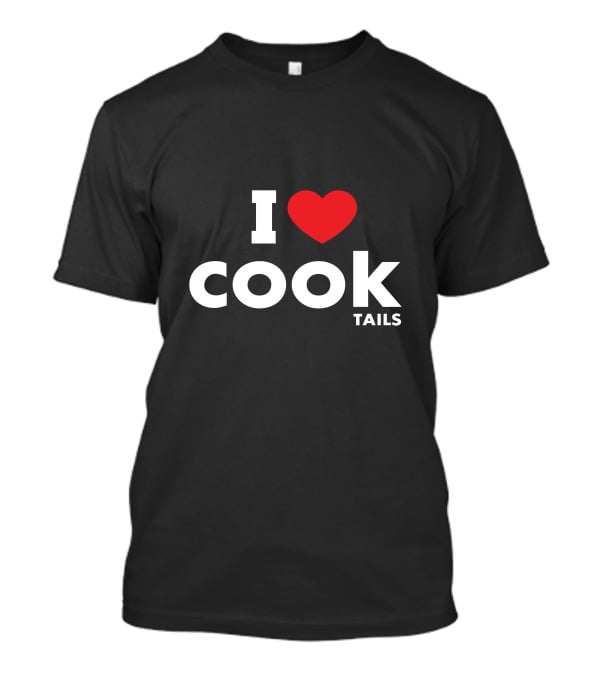 I Love Cocktails Cook Tails Funny Drinking Pun T-Shirt