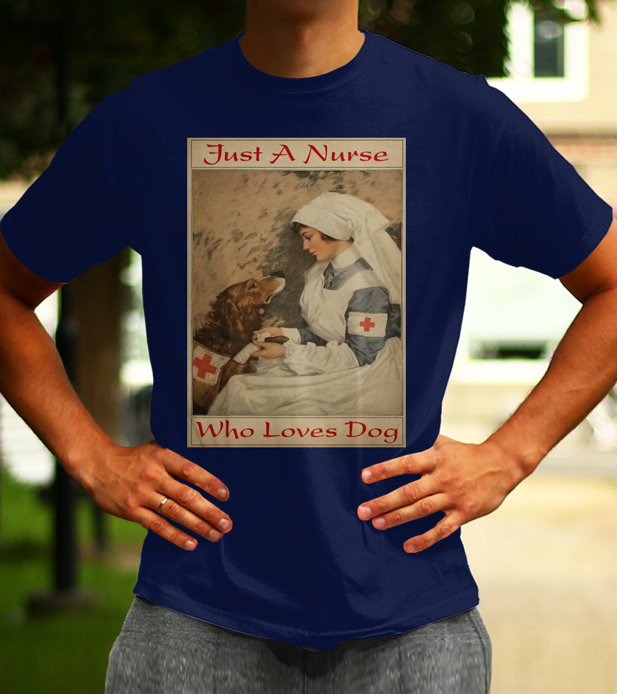Just A Nurse Who Loves Dog With Red Cross And Caring Gesture T-Shirt