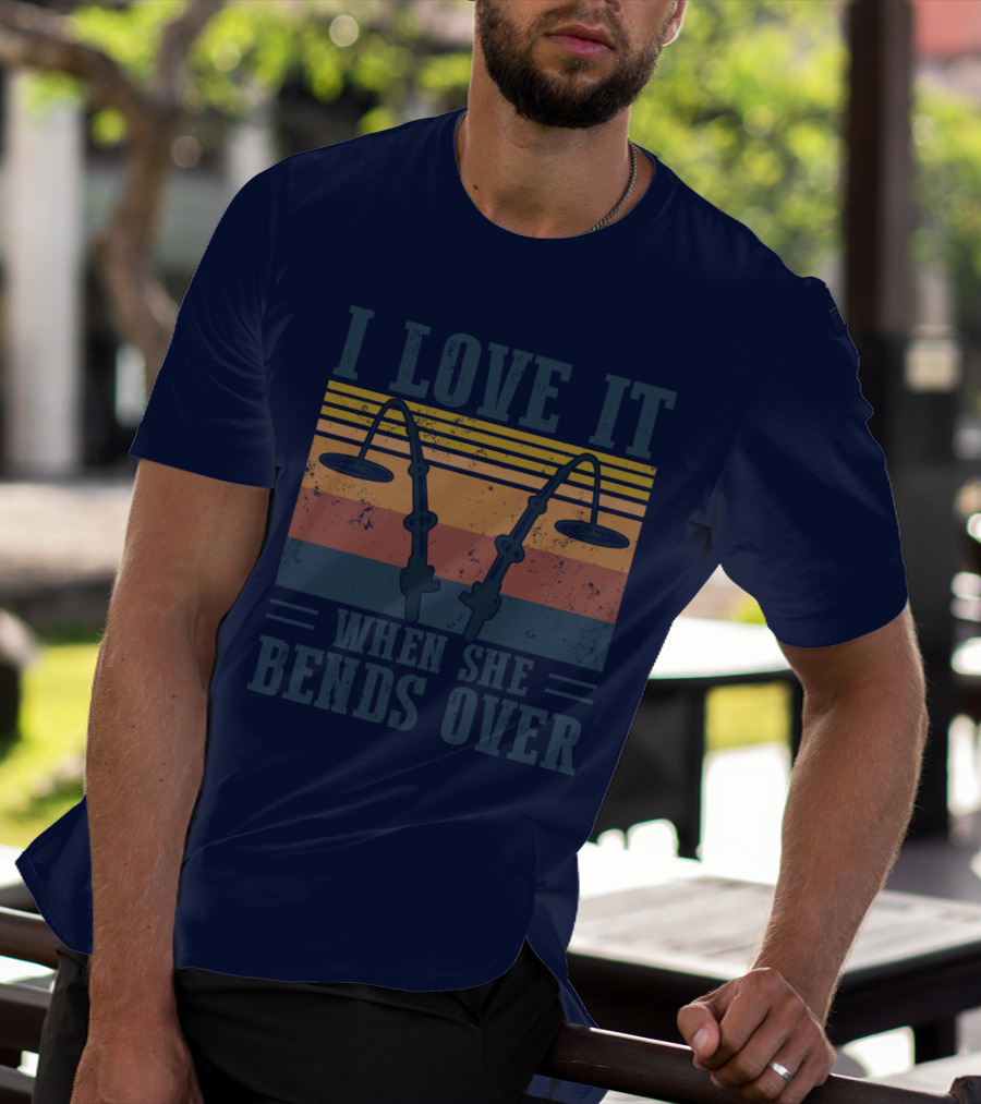 I Love It When She Bends Over Vintage Fishing Rods Retro Lines T-Shirt