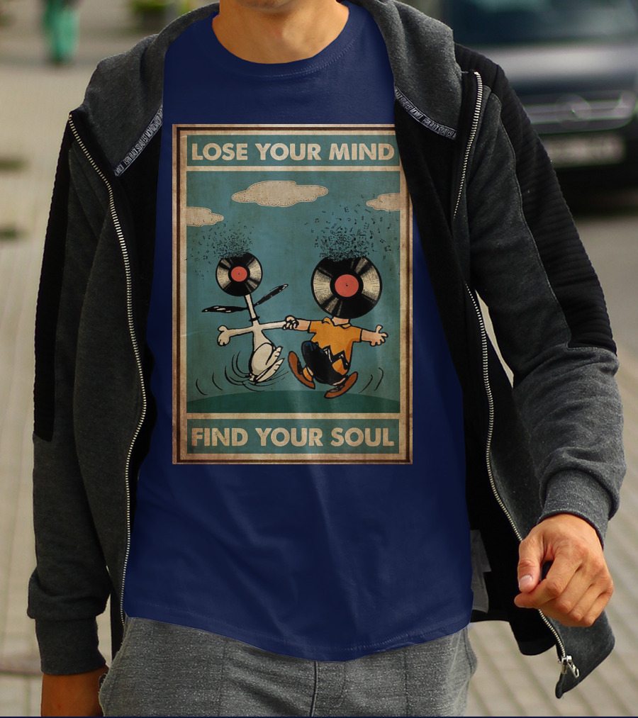 Snoopy And Charlie Brown Vinyl Record Heads Lose Your Mind Find Your Soul T-Shirt