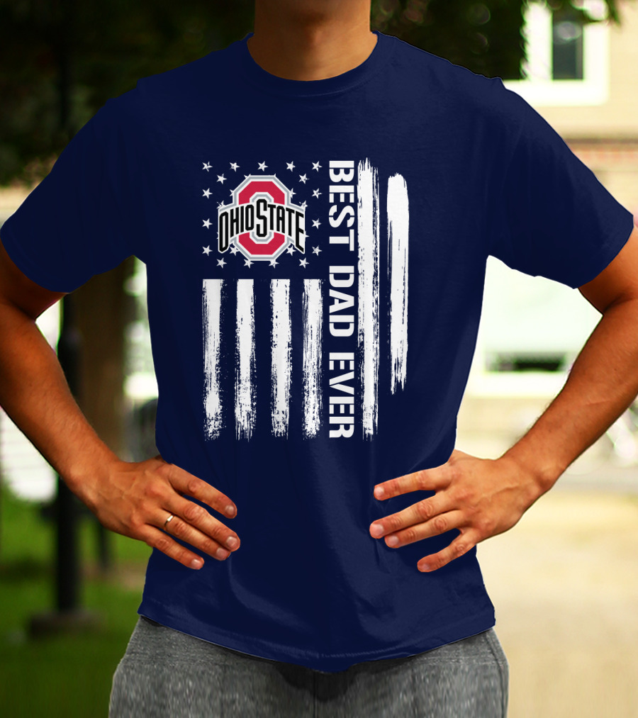 Ohio State Buckeyes Best Dad Ever Patriotic American Flag T-Shirt
